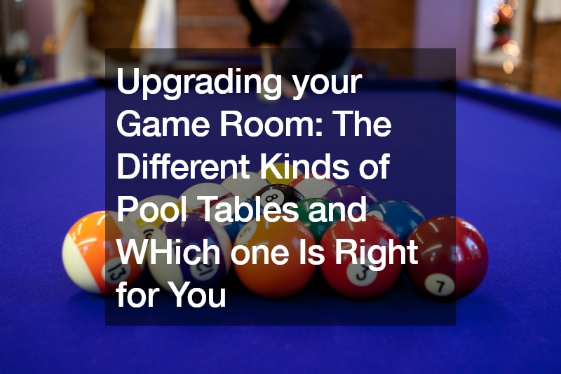 Kinds Of Pool Tables